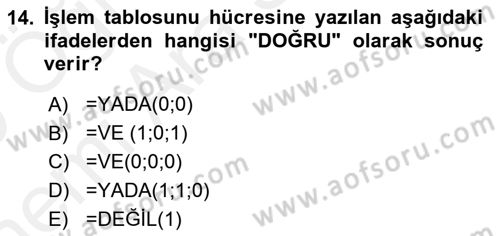 İşletme Analitiği Dersi 2018 - 2019 Yılı (Vize) Ara Sınav Soruları 14. Soru