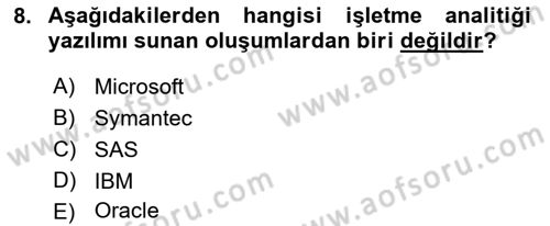İşletme Analitiği Dersi 2018 - 2019 Yılı (Vize) Ara Sınav Soruları 8. Soru
