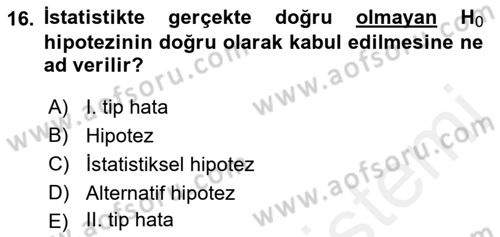 İşletme Analitiği Dersi 2018 - 2019 Yılı (Final) Dönem Sonu Sınav Soruları 16. Soru