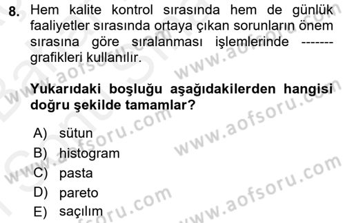 İşletme Analitiği Dersi 2018 - 2019 Yılı (Final) Dönem Sonu Sınav Soruları 8. Soru
