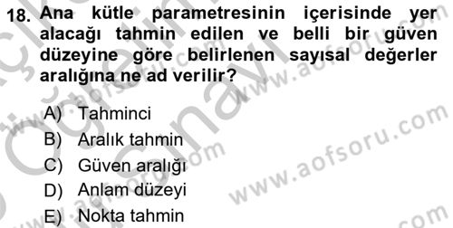 İşletme Analitiği Dersi 2018 - 2019 Yılı Yaz Okulu Sınav Soruları 18. Soru