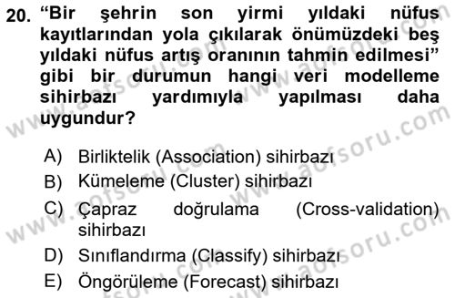 İşletme Analitiği Dersi 2018 - 2019 Yılı Yaz Okulu Sınav Soruları 20. Soru