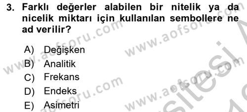 İşletme Analitiği Dersi 2018 - 2019 Yılı Yaz Okulu Sınav Soruları 3. Soru