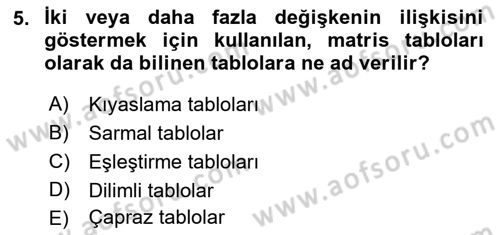 İşletme Analitiği Dersi 2018 - 2019 Yılı Yaz Okulu Sınav Soruları 5. Soru