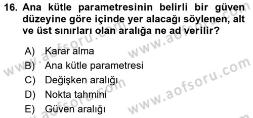 İşletme Analitiği Dersi 2020 - 2021 Yılı Yaz Okulu Sınav Soruları 16. Soru