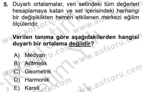İşletme Analitiği Dersi 2020 - 2021 Yılı Yaz Okulu Sınav Soruları 5. Soru
