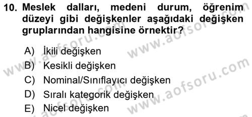 İşletme Analitiği Dersi 2021 - 2022 Yılı (Vize) Ara Sınav Soruları 10. Soru