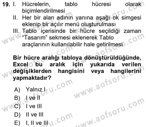 İşletme Analitiği Dersi 2021 - 2022 Yılı (Vize) Ara Sınav Soruları 19. Soru