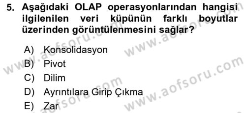 İşletme Analitiği Dersi 2021 - 2022 Yılı (Vize) Ara Sınav Soruları 5. Soru