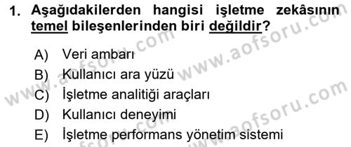 İşletme Analitiği Dersi 2022 - 2023 Yılı Yaz Okulu Sınav Soruları 1. Soru
