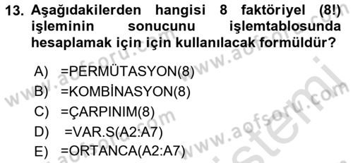 İşletme Analitiği Dersi 2022 - 2023 Yılı Yaz Okulu Sınav Soruları 13. Soru