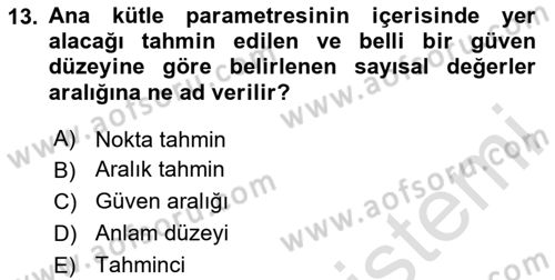 İşletme Analitiği Dersi 2023 - 2024 Yılı (Final) Dönem Sonu Sınav Soruları 13. Soru