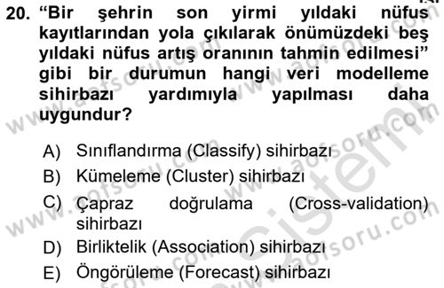 İşletme Analitiği Dersi 2023 - 2024 Yılı Yaz Okulu Sınav Soruları 20. Soru