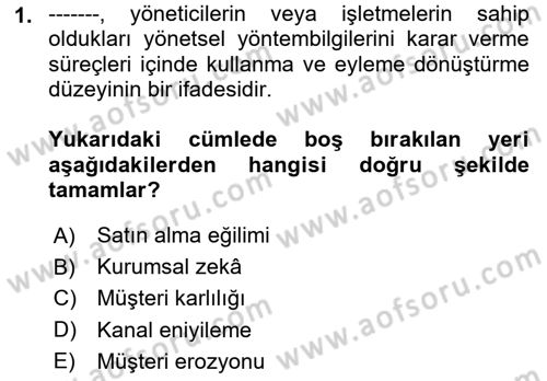 İşletme Analitiği Dersi 2024 - 2025 Yılı (Vize) Ara Sınav Soruları 1. Soru