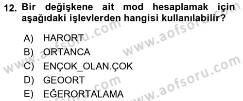 İşletme Analitiği Dersi 2024 - 2025 Yılı (Final) Dönem Sonu Sınav Soruları 12. Soru