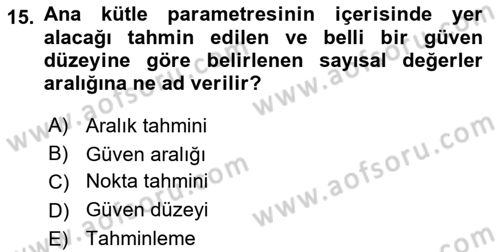 İşletme Analitiği Dersi 2024 - 2025 Yılı (Final) Dönem Sonu Sınav Soruları 15. Soru