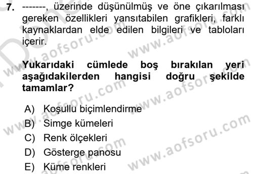 İşletme Analitiği Dersi 2024 - 2025 Yılı (Final) Dönem Sonu Sınav Soruları 7. Soru