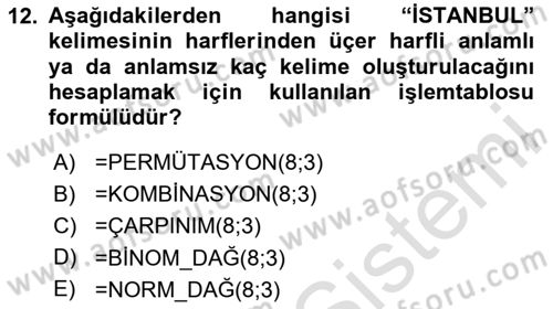 İşletme Analitiği Dersi 2024 - 2025 Yılı Yaz Okulu Sınav Soruları 12. Soru