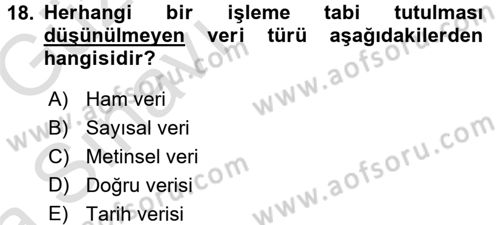 İşlem Tabloları Dersi Ara Sınavı Deneme Sınav Soruları 18. Soru