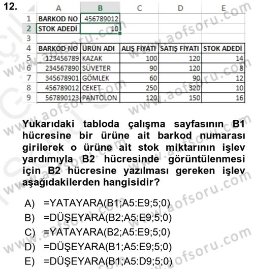 İşlem Tabloları Dersi 2017 - 2018 Yılı (Final) Dönem Sonu Sınavı 12. Soru