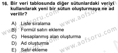 İşlem Tabloları Dersi 2018 - 2019 Yılı (Final) Dönem Sonu Sınav Soruları 16. Soru