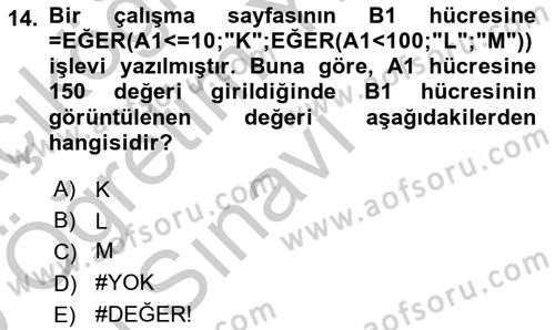 İşlem Tabloları Dersi 2018 - 2019 Yılı Yaz Okulu Sınav Soruları 14. Soru