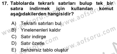 İşlem Tabloları Dersi 2018 - 2019 Yılı Yaz Okulu Sınav Soruları 17. Soru
