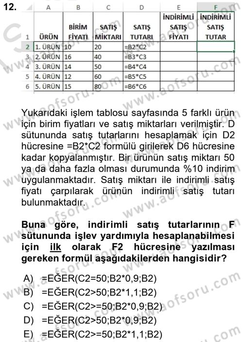 İşlem Tabloları Dersi 2019 - 2020 Yılı (Final) Dönem Sonu Sınav Soruları 12. Soru
