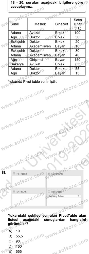 İşlem Tabloları Dersi 2019 - 2020 Yılı (Final) Dönem Sonu Sınav Soruları 18. Soru
