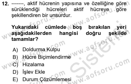İşlem Tabloları Dersi Ara Sınavı Deneme Sınav Soruları 12. Soru