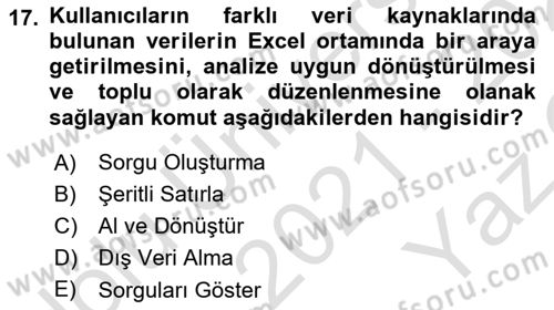 İşlem Tabloları Dersi 2021 - 2022 Yılı Yaz Okulu Sınav Soruları 17. Soru
