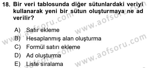 İşlem Tabloları Dersi 2021 - 2022 Yılı Yaz Okulu Sınav Soruları 18. Soru