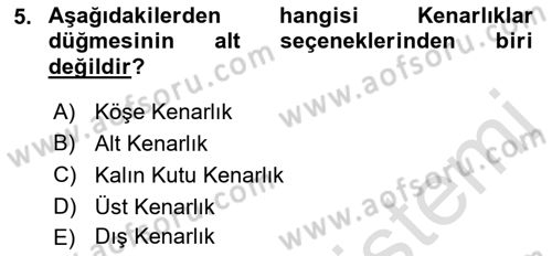 İşlem Tabloları Dersi 2021 - 2022 Yılı Yaz Okulu Sınav Soruları 5. Soru