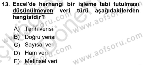 İşlem Tabloları Dersi Ara Sınavı Deneme Sınav Soruları 13. Soru