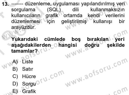 İşlem Tabloları Dersi 2023 - 2024 Yılı (Final) Dönem Sonu Sınav Soruları 13. Soru