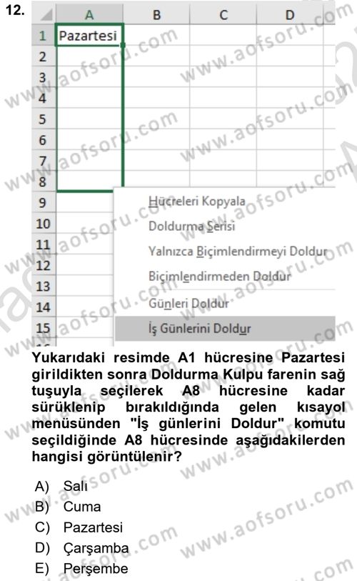 İşlem Tabloları Dersi Ara Sınavı Deneme Sınav Soruları 12. Soru