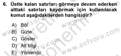 İşlem Tabloları Dersi Ara Sınavı Deneme Sınav Soruları 6. Soru