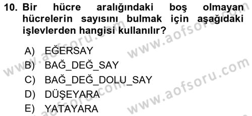 İşlem Tabloları Dersi 2024 - 2025 Yılı (Final) Dönem Sonu Sınav Soruları 10. Soru