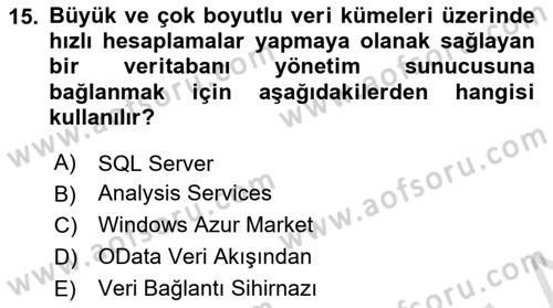 İşlem Tabloları Dersi 2024 - 2025 Yılı (Final) Dönem Sonu Sınav Soruları 15. Soru