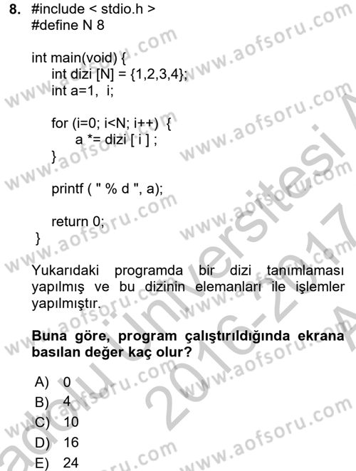 Algoritmalar Ve Programlama Dersi 2016 - 2017 Yılı (Vize) Ara Sınav Soruları 8. Soru