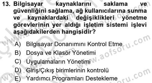İşletim Sistemleri Dersi 2016 - 2017 Yılı (Vize) Ara Sınav Soruları 13. Soru