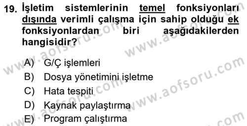 İşletim Sistemleri Dersi 2016 - 2017 Yılı (Vize) Ara Sınav Soruları 19. Soru