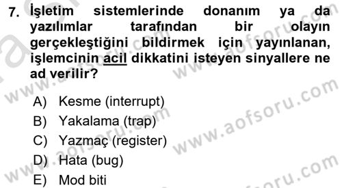 İşletim Sistemleri Dersi 2016 - 2017 Yılı (Vize) Ara Sınav Soruları 7. Soru