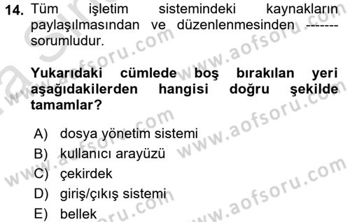 İşletim Sistemleri Dersi 2017 - 2018 Yılı (Vize) Ara Sınav Soruları 14. Soru