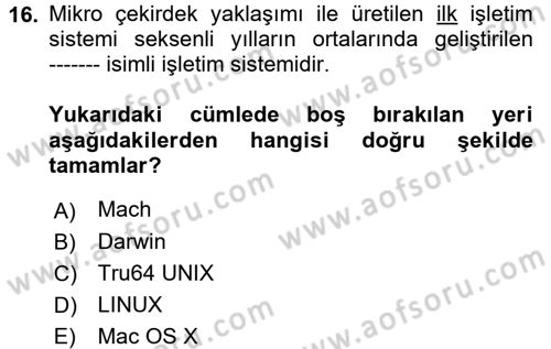 İşletim Sistemleri Dersi 2017 - 2018 Yılı (Vize) Ara Sınav Soruları 16. Soru