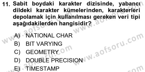 Veritabanı Sistemleri Dersi 2016 - 2017 Yılı (Vize) Ara Sınav Soruları 11. Soru