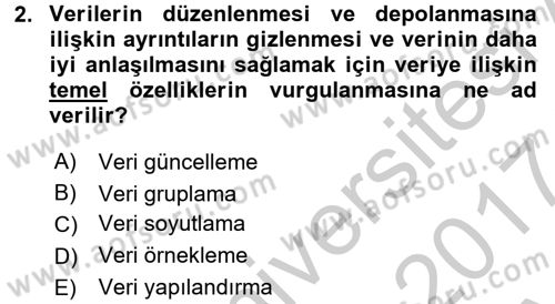 Veritabanı Sistemleri Dersi 2016 - 2017 Yılı (Vize) Ara Sınav Soruları 2. Soru