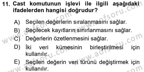 Veritabanı Sistemleri Dersi 2016 - 2017 Yılı (Final) Dönem Sonu Sınav Soruları 11. Soru