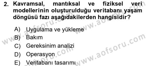 Veritabanı Sistemleri Dersi 2016 - 2017 Yılı (Final) Dönem Sonu Sınav Soruları 2. Soru