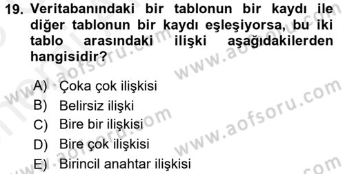Veritabanı Sistemleri Dersi 2017 - 2018 Yılı (Vize) Ara Sınav Soruları 19. Soru
